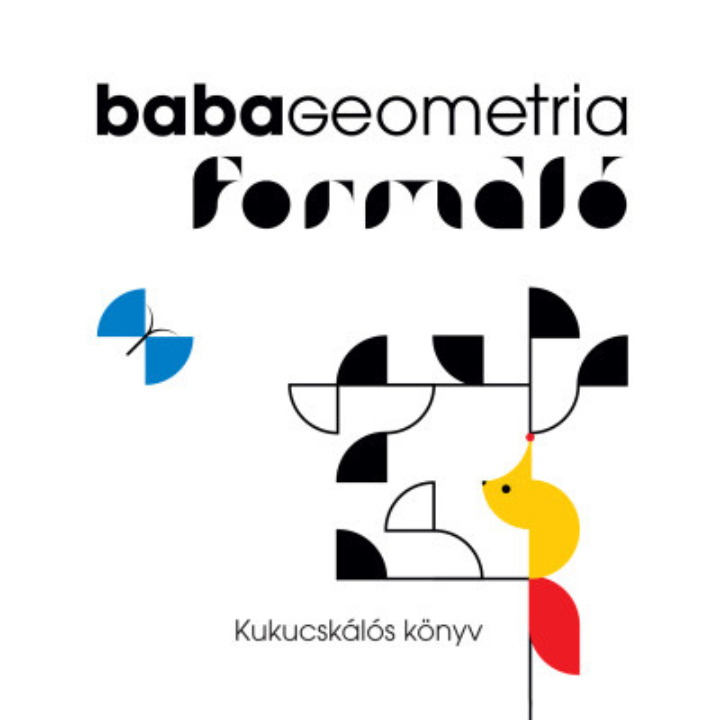 Babageometria - Formáló