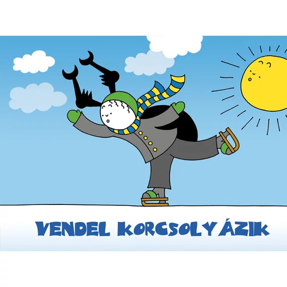 Bartos Erika: Bogyó és Babóca a jégen - egy könyvben kettő mese, Vendel korcsolyázik