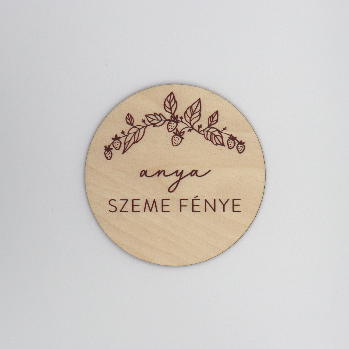 Babafotózási kellék - anya szeme fénye fa korong - pippadu