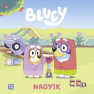 Bluey - Nagyik