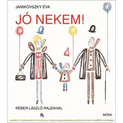 Janikovszky Éva: Jó nekem!