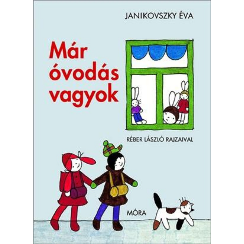 Janikovszky Éva: Már óvodás vagyok