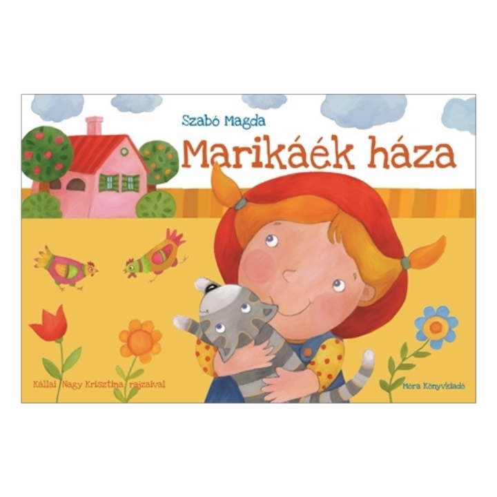 Szabó Magda: Marikáék háza