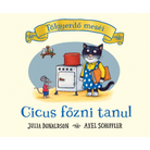 Julia Donaldson és Axel Scheffler: Cicus főzni tanul 