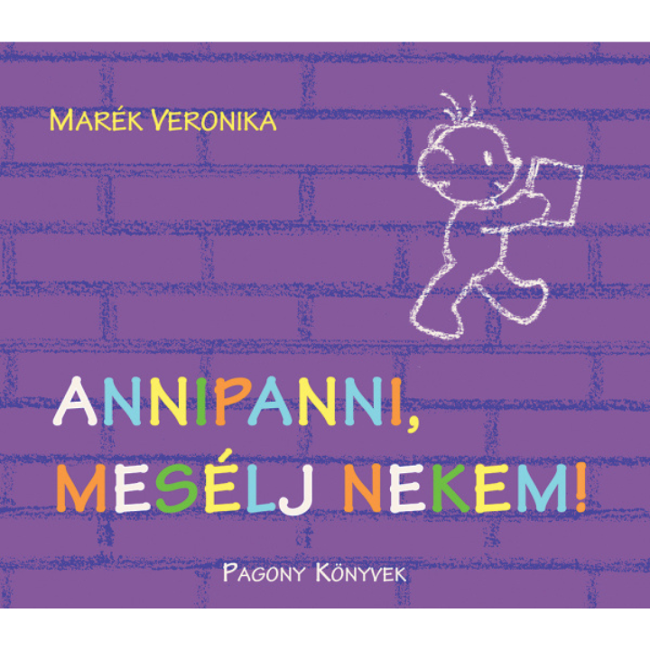 Marék Veronika: Annipanni, mesélj nekem!
