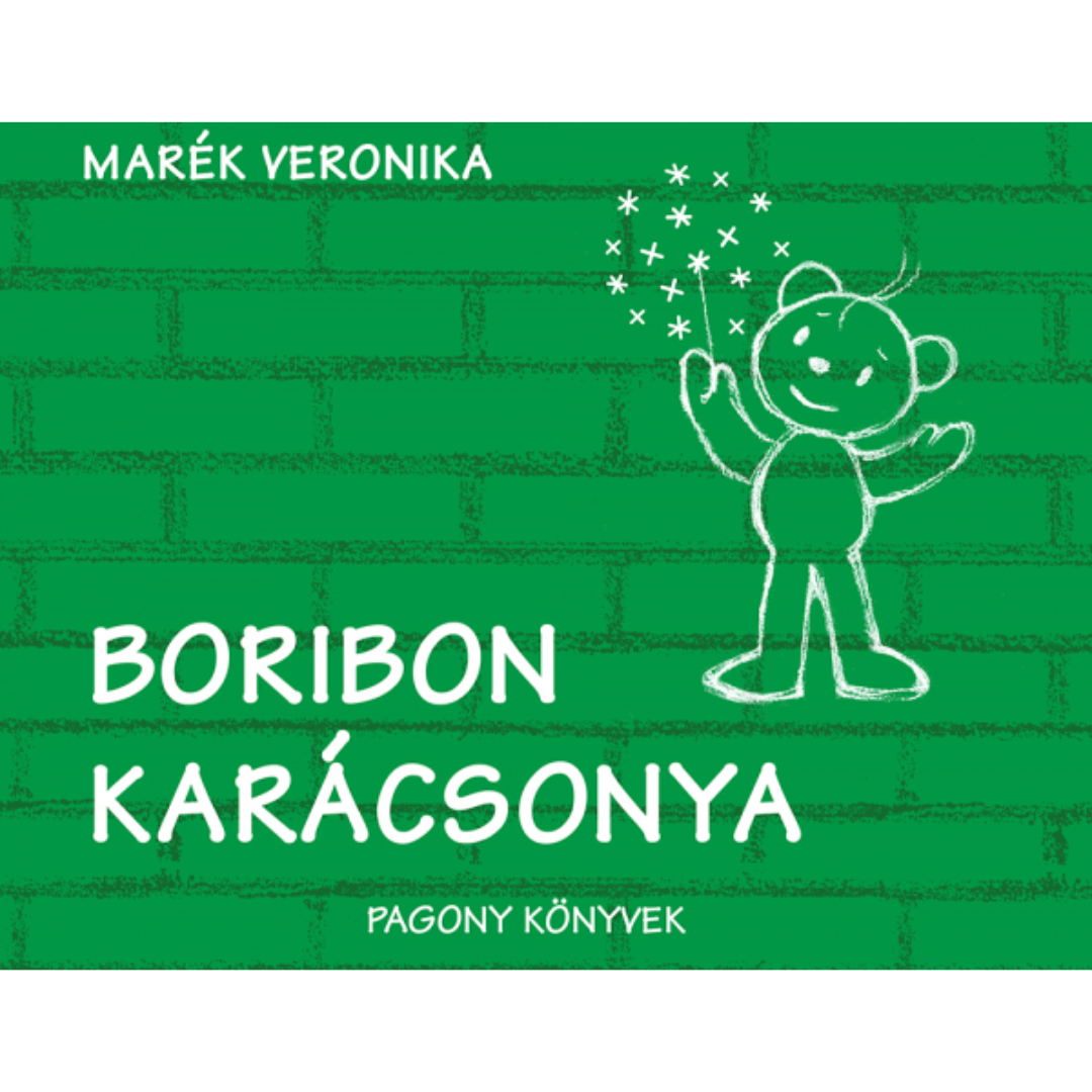 Marék Veronika: Boribon karácsonya -áünnepi történetek 1-5 éveseknek 