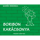 Marék Veronika: Boribon karácsonya -áünnepi történetek 1-5 éveseknek 