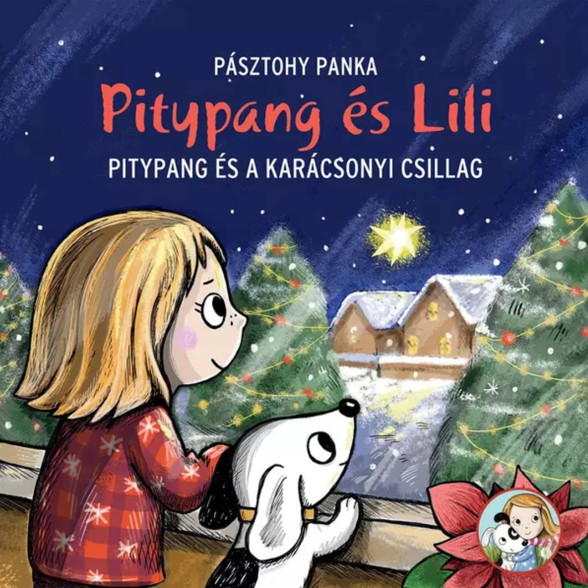 Pitypang és a karácsonyi csillag, Pásztohy Panka mesekönyv