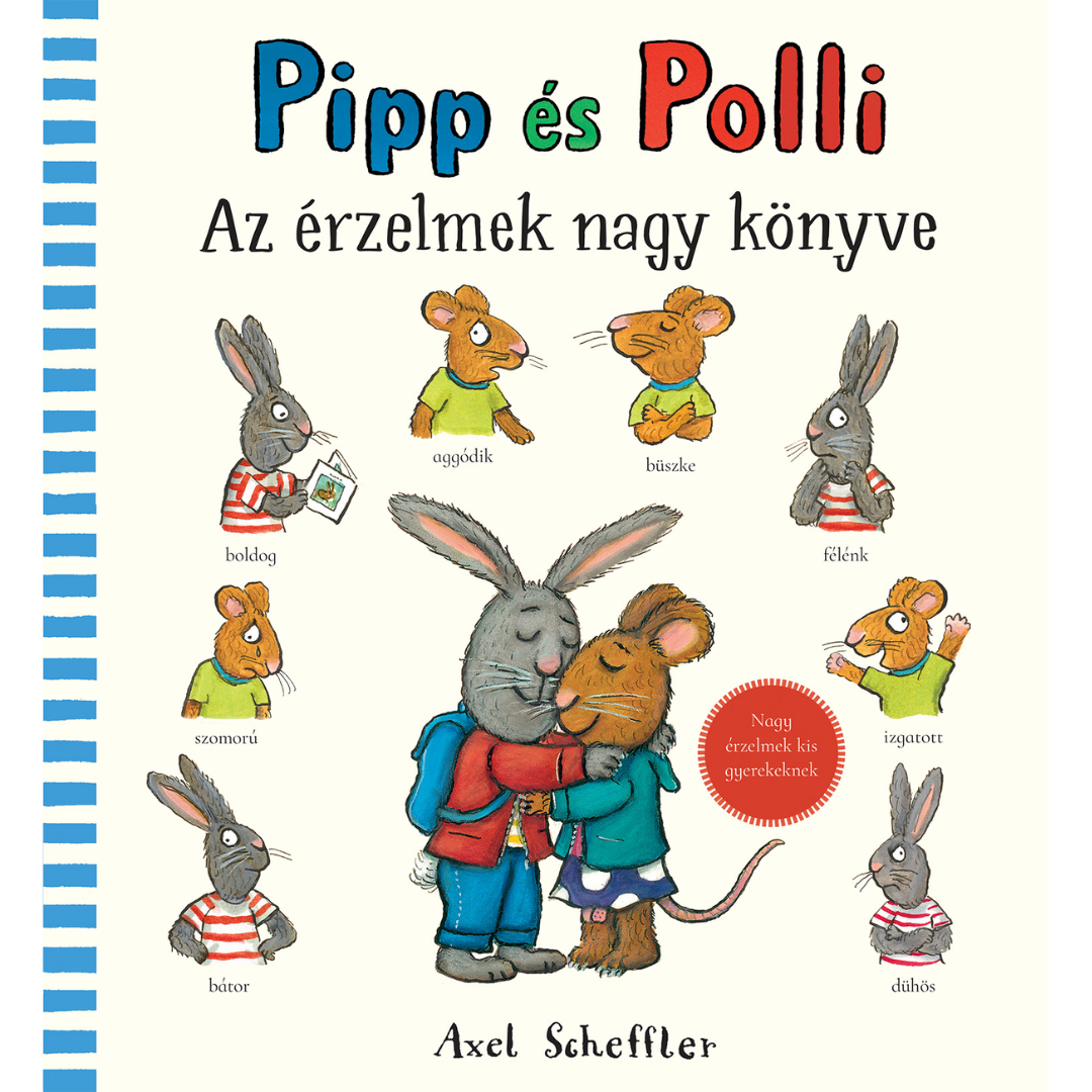 Pipp és Polli - Az érzelmek nagy könyve a Pagony kiadó gondozásában megjelent nagy könyv a Pippadu polcain