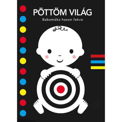 Pöttöm világ - Babamóka hason fekve – Leporelló
