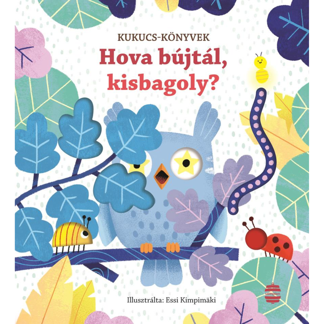 Sam Taplin: Hova bújtál, kisbagoly?