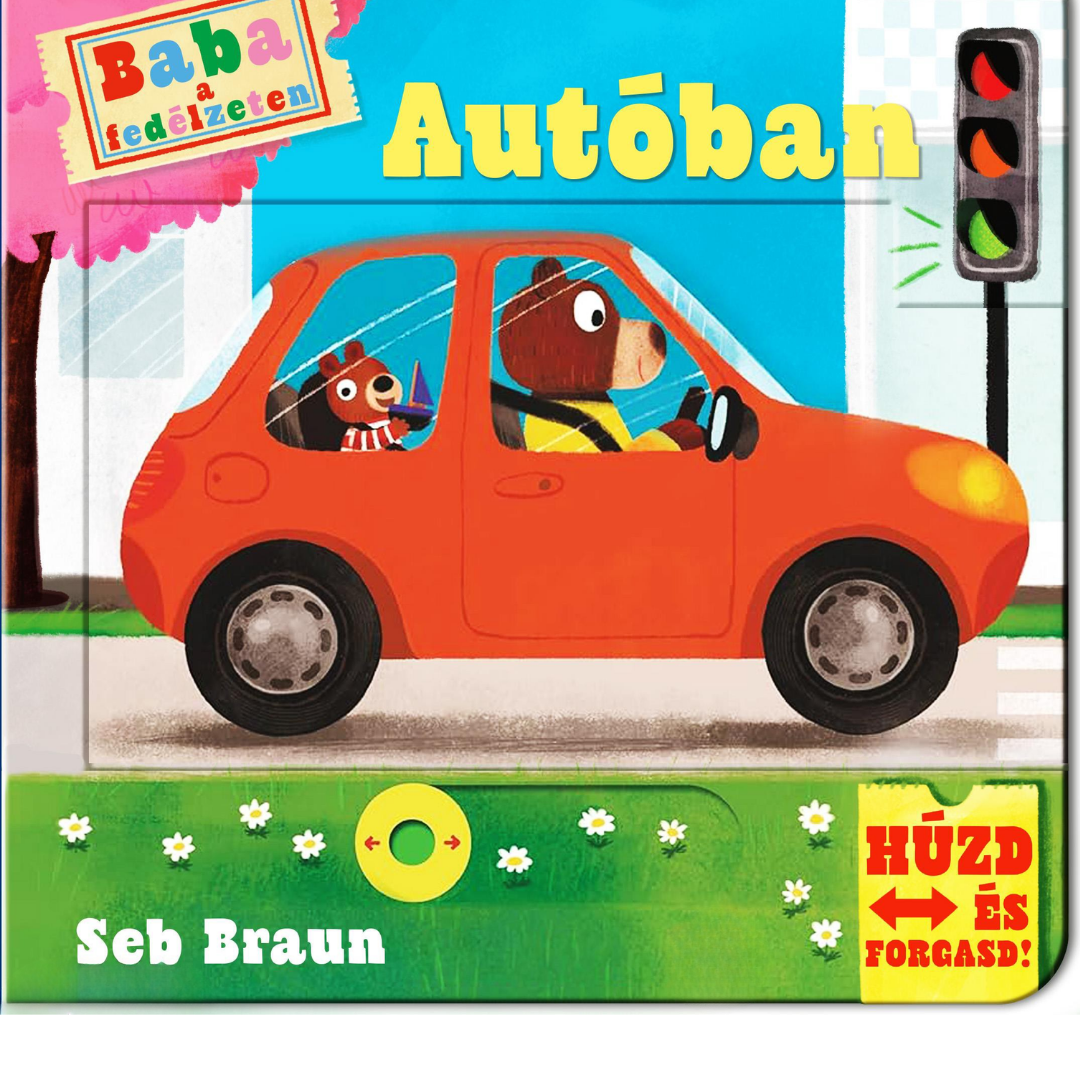 Seb Braun: Autóban (Baba a fedélzeten)