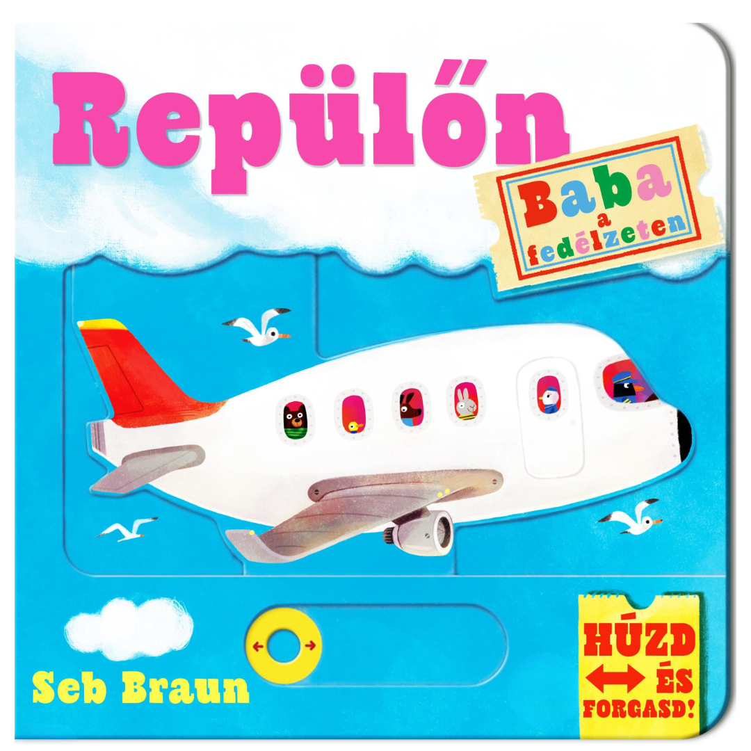 Seb Braun: Repülőn (Baba a fedélzeten)
