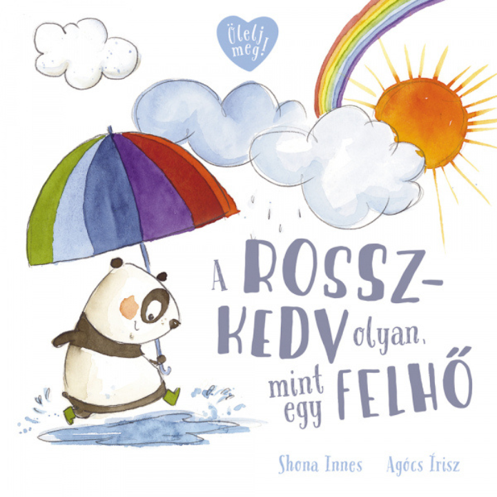 Shona Innes és Agócs Írsz: A rosszkedv olyan, mint egy felhő