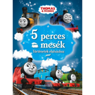 Thomas a gőzmozdony - 5 perces mesék
Történetek elalváshoz!