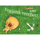 Malac és Liba: Fogjunk verebet! mesekönyv Tóth Krisztina tollából, Hajba László rajzaival