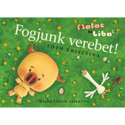 Malac és Liba: Fogjunk verebet! mesekönyv Tóth Krisztina tollából, Hajba László rajzaival