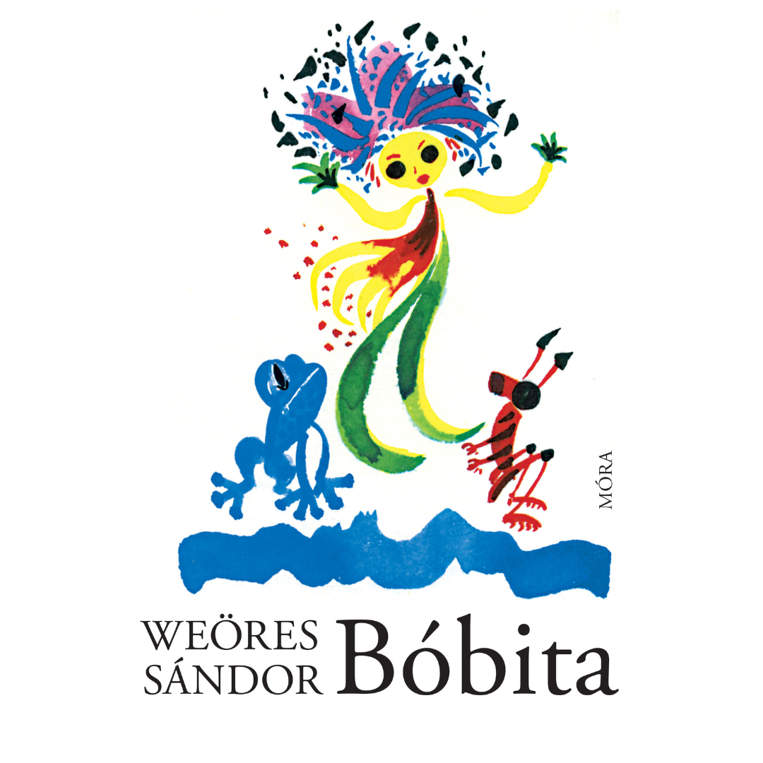 Weöres Sándor Bóbita a pippadu polcain